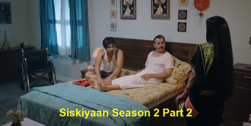 Palang Tod Siskiyaan Season 2 Part 2 Web Series