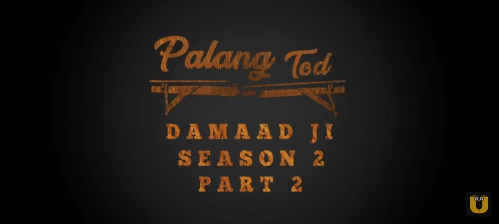 Watch Damaad Ji season 2 part 2 Web Series Online